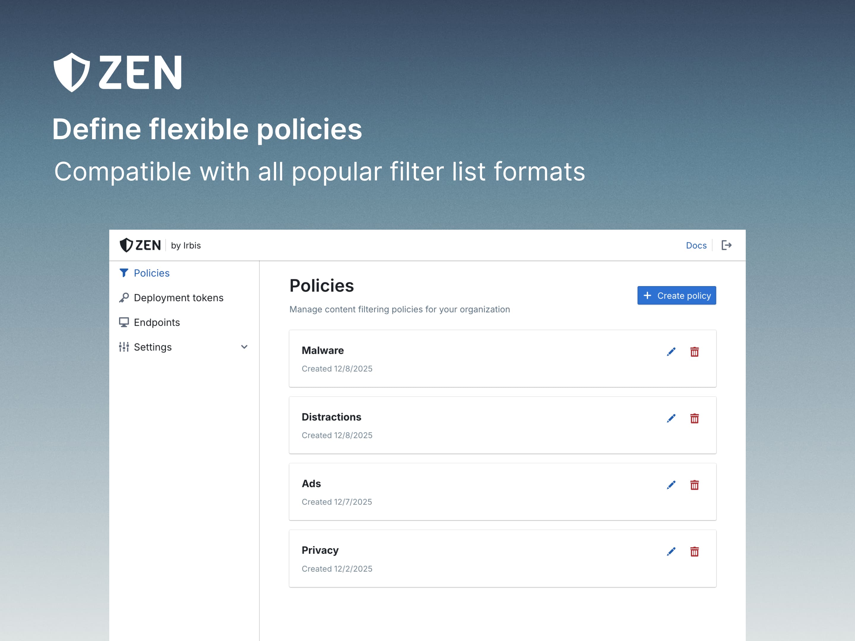 Image with the text: 'Define flexible policies. Compatible with all popular filter list formats.' and a screenshot of Zen Dashboard's Policies page.